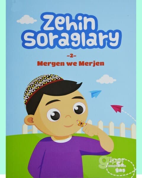 Zehin Soraglary gönükmeler kitaby 5+ýaş