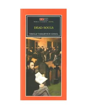 Dead souls - Nikolai Vasilievich Gogol