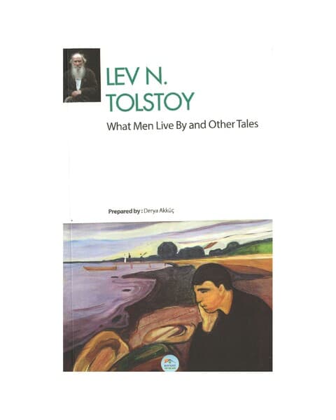 What men live by - Leo Tolstoy