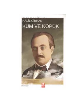 Kum ve köpük - Halil Cibran