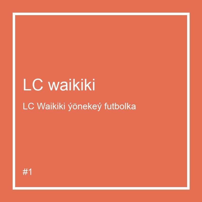 LC Waikiki ýönekeý futbolka