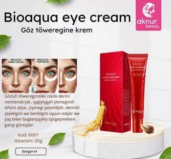 «BIOAQUA» gözüň töweregindäki näzik derini nemlendirýär we çyglylygyň ýitmeginiň öňüni alýar 20 gr